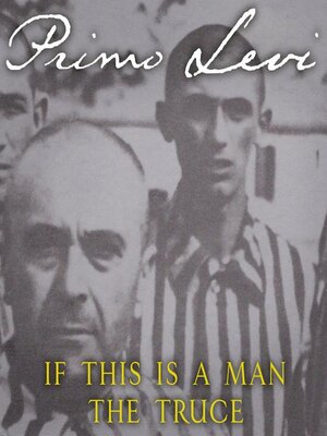 cover image of If This Is a Man / The Truce